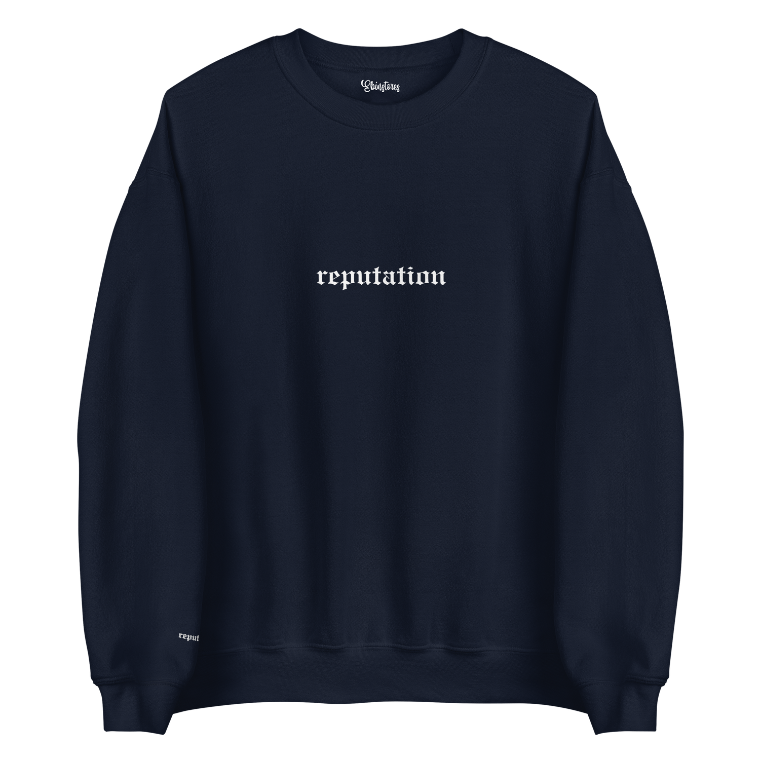 Reputation Sweatshirt