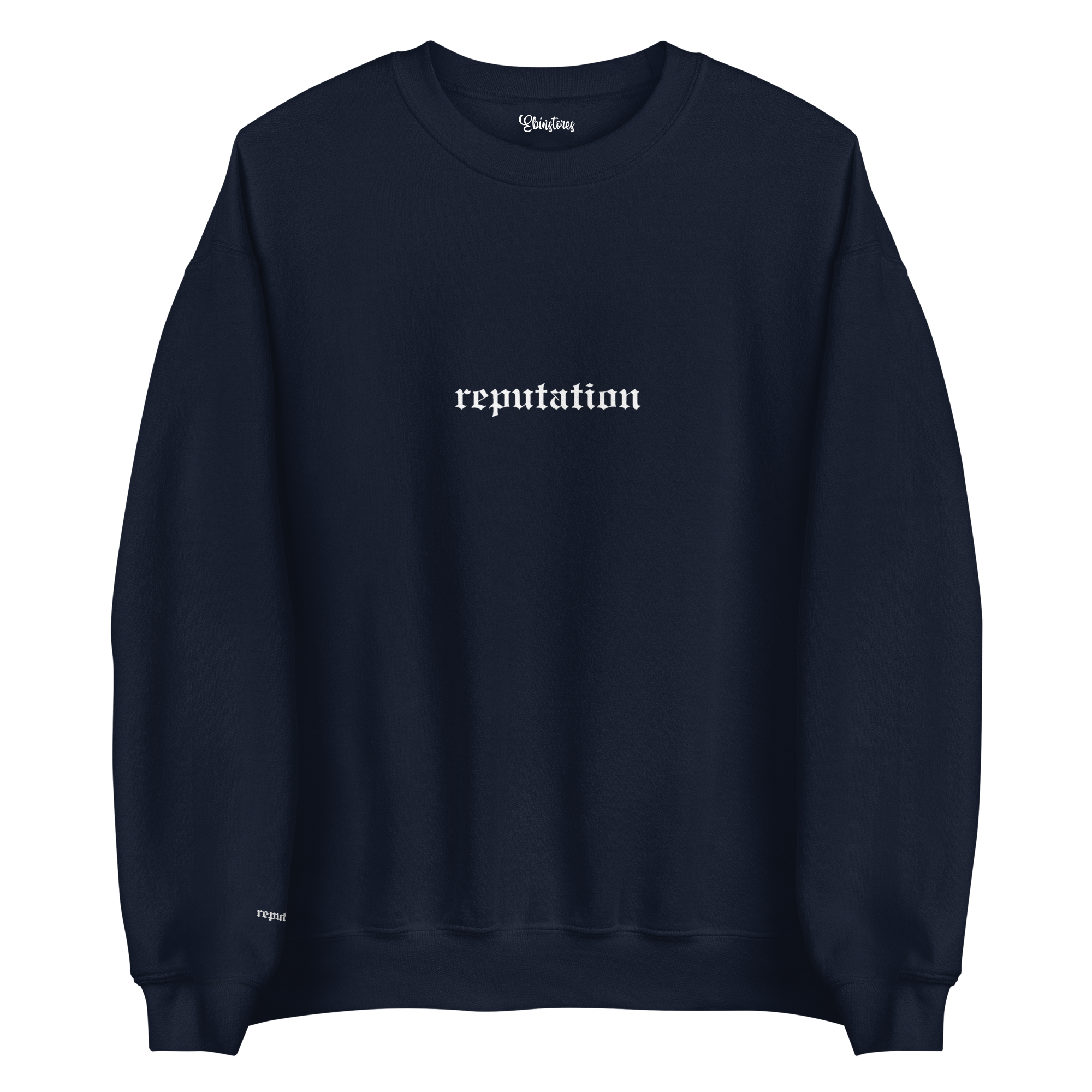 Reputation Sweatshirt